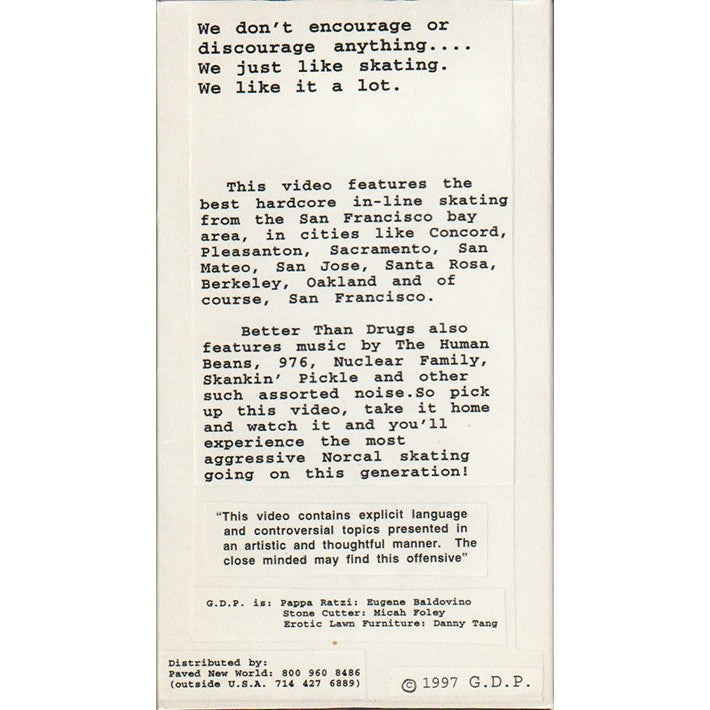 Better than drugs VHS