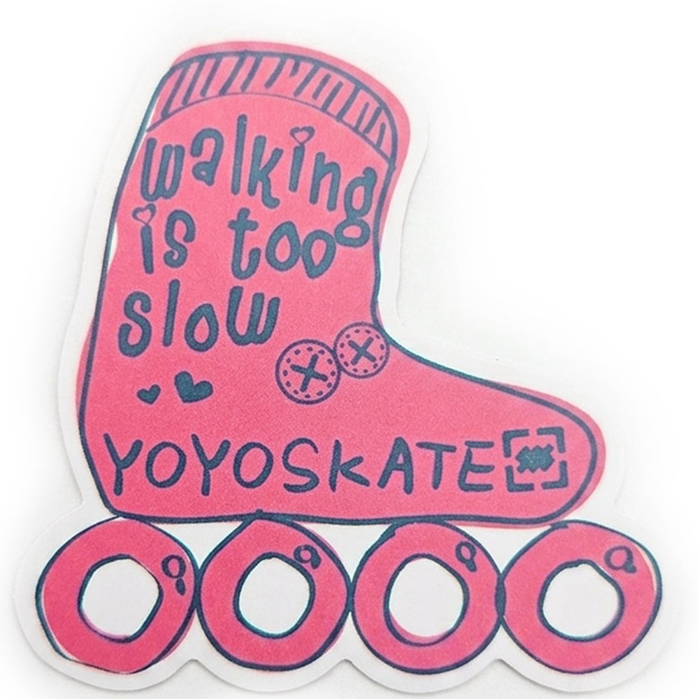 Walking is Too Slow Sticker 5x5cm