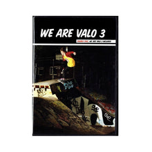Load image into Gallery viewer, We Are Valo 3
